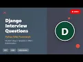 Django Interview Questions 2025 Python Web Framework Tutorial for Beginners