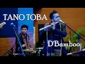 Download Lagu D'Bamboo - Tano Toba | Horas Samosir Fiesta 2020