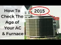 How To Check The Age Of Your Furnace AC