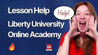 How to Get Help with Lessons and More at Liberty University Online Academy K-12