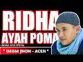 Download Lagu RIDHA AYAH POMA - IMUM JHON - Lirik Lagu Aceh