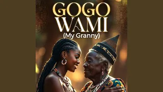 gogo wami my granny 