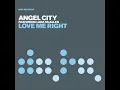 Love Me Right (Oh Sheila) (feat. Lara McAllen) - Angel City