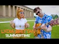 Download Lagu 'Summertime' LYDIA BRITTAN (The Parthenon, Nashville) BOPFLIX sessions