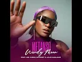 Wendy Moon - Metanso (Feat. Mr. Diego, Bayor97 & Jojo Manjaro)