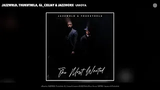jazzwrld thukuthela gl ceejay u0026 jazzworx umoya official audio 
