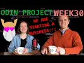 30 Weeks - The Odin Project