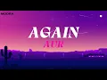 AUR - AGAIN (Lyrics) 
