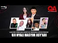 Q\u0026A - (FULL) Uji Nyali Hasyim Asy'ari