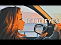 Lagu Blue Eyes ( Slowed + Reverb ) Yo Yo Honey Singh LoFi Song