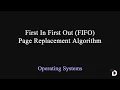 FIFO Page Replacement Algorithm - Operating Systems