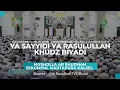 Lagu YA SAYYIDI YA RASULULLAH KHUDZ BIYADI - SYAIR SEKUMPUL MALAM SENIN | 01-09-2024