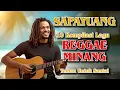 🎵 SAPAYUANG – 10 Kompilasi Lagu REGGAE MINANG | Teman Santai, Kerja, Ngopi \u0026 Perjalanan ☕🌴