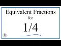How to Find Equivalent Fractions for