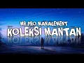 Download Lagu Nirsan Tine - KOLEKSI MANTAN