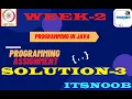 Java in programming-Nptel week 2 Programming assignment 3 nptel NPTEL JAVA SOLUTION July 2021