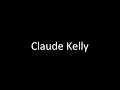 Claude Kelly - Leave your shoes at the door Lyrics