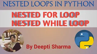 Nested Loop in Python - In Hindi Nested for while Loops in Python Python Tutorial