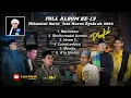 Lagu FULL ALBUM KE-13 HIKMATUL ASROR FEAT NURUS SYAFA'AH || HADRAH MADURA