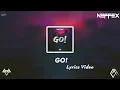 Download Lagu NEFFEX - Go! [Lyrics]