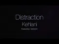 Kehlani - Distraction (Karaoke Version w/background vocals)
