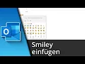 Outlook Smiley einfugen Outlook Emoji einfugen Tutorial