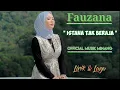 Download Lagu Fauzana - Istana Tak Beraja. Official musik minang
