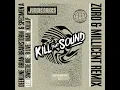 Kill That Sound (Zoro & Millicent Remix)