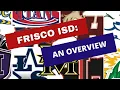 Frisco ISD An Overview - Public schools in Frisco TX
