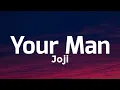 Joji - Your Man (Lyrics)