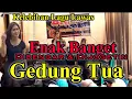 Gedung Tua (Koplo Slow) || Yang Joged Auto Ngeplay Terbawa Suasana