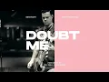 Will Deely & Zach Huston - Doubt Me (Official Guitar Playthrough)