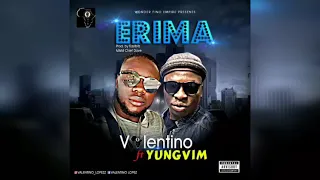 valentino erima ft yungvim official audio 