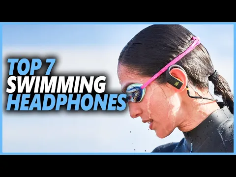 Download MP3 Best Swimming Headphones in 2024 | Top 7 Waterproof Headphones for Swimming