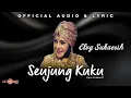 Download Lagu Elvy Sukaesih - Seujung Kuku (Official Audio \u0026 Lyric)