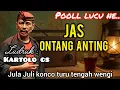 Lagu 🎧Jas Ontang Anting | Ludruk Kartolo CS | Jula Juli Konco Turu Tengah Wengi
