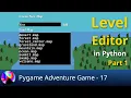 Level Editor in Python Part 1 - Pygame Adventure Game 17