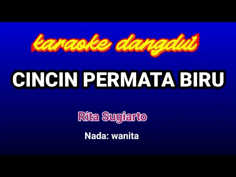 Download MP3 Cincin Permata Biru Karaoke-Rita Sugiarto