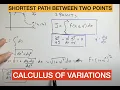 What is the shortest path between two points in space Solution using the calculus of variations