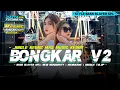 Download Lagu DJ BONGKAR V2 • JINGLE KEONG MAS MUSIC KEDIRI FEAT. GASTA FUTURISTIK • BASS BLAYER • STYLE SPL