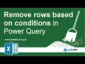 Remove rows based on condition in Excel s Power Query