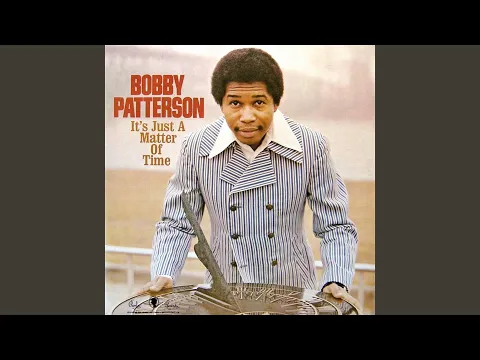 洋楽 Bobby Patterson It's Just A Matter Of Ti MS05MTE5LmpwZWc.jpeg