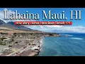 Lahaina Maui HI - DRONE Update