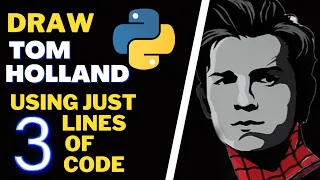 Draw Tom Holland Image using just 3 lines of Python code Python turtle tutorial TomHolland