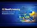 02 NumPy Indexing Learn Array Access and Manipulation in Python