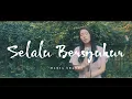 Download Lagu Selalu Bersyukur - Maria Shandi (Official Music Video)