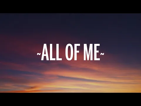 Download MP3 John Legend - All of Me (Lyrics)