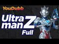 Lagu Ultraman Z Full OP | Versão YouDubb