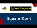 Python Program To Calculate The Square Root Of Given Number