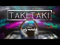 Download Lagu 🔥  TAKI TAKI (SkyMendez Club Edit \u0026 Remix) 🔥